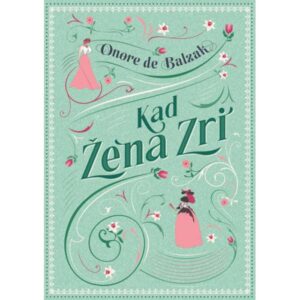 KAD ŽENA ZRI