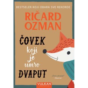 ČOVEK KOJI JE UMRO DVAPUT